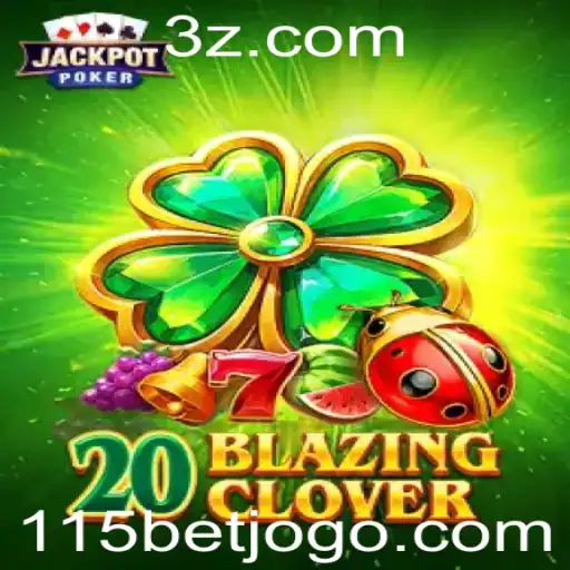 Descubra o Excitante Mundo de 20BlazingClover